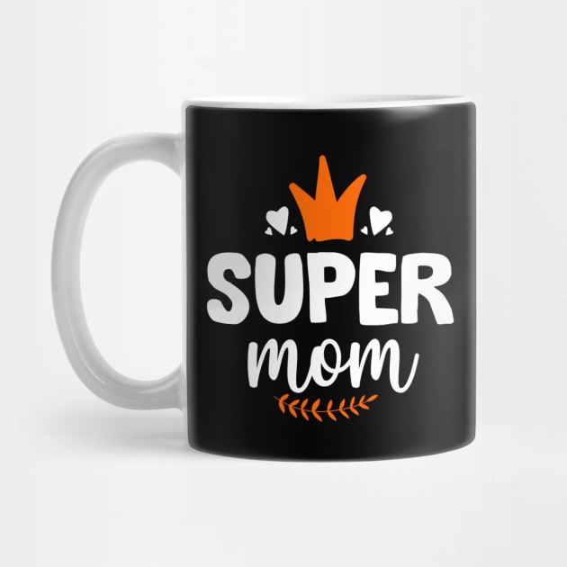 My super mom by My Happy-Design